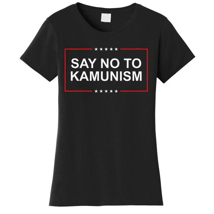 Say No To Kamunism Women's T-Shirt