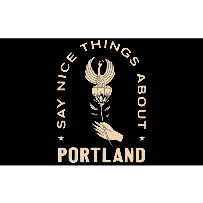 Say Nice Things About Portland Rose Bird Bumper Sticker