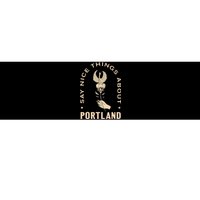 Say Nice Things About Portland Rose Bird Bumper Sticker