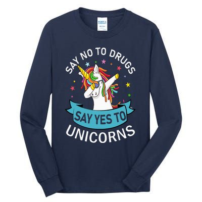 Say No To Drugs Say Yes To Unicorn Red Ribbon Week Tall Long Sleeve T-Shirt