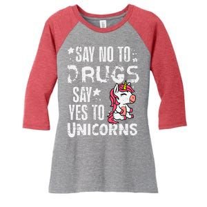 Say No To Yes To Unicorns Red Ribbon Week Awareness Women's Tri-Blend 3/4-Sleeve Raglan Shirt