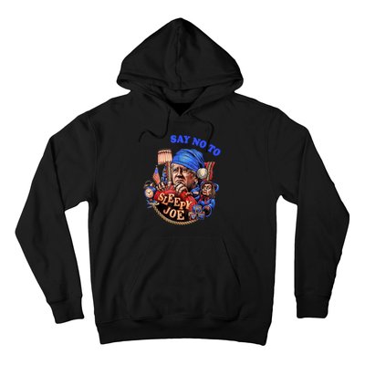 Say No To Sleep Joe, Funny AntiBiden Hoodie