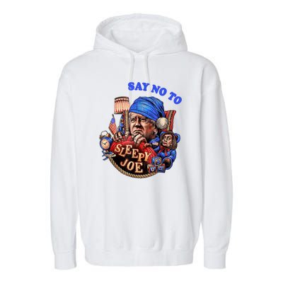 Say No To Sleep Joe, Funny AntiBiden Garment-Dyed Fleece Hoodie