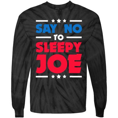 Say No To Sleepy Joe 2020 Election Trump Republican Gift Tie-Dye Long Sleeve Shirt