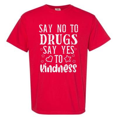 Say No To Yes To Kindness Red Ribbon Week Awareness Garment-Dyed Heavyweight T-Shirt