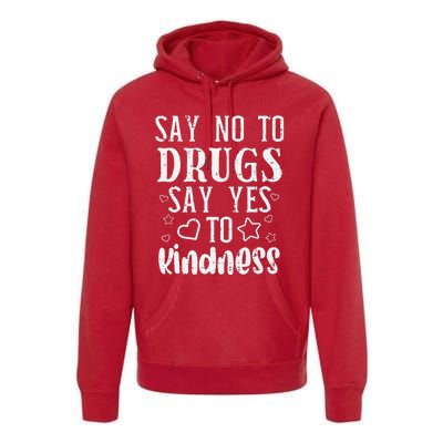 Say No To Yes To Kindness Red Ribbon Week Awareness Premium Hoodie