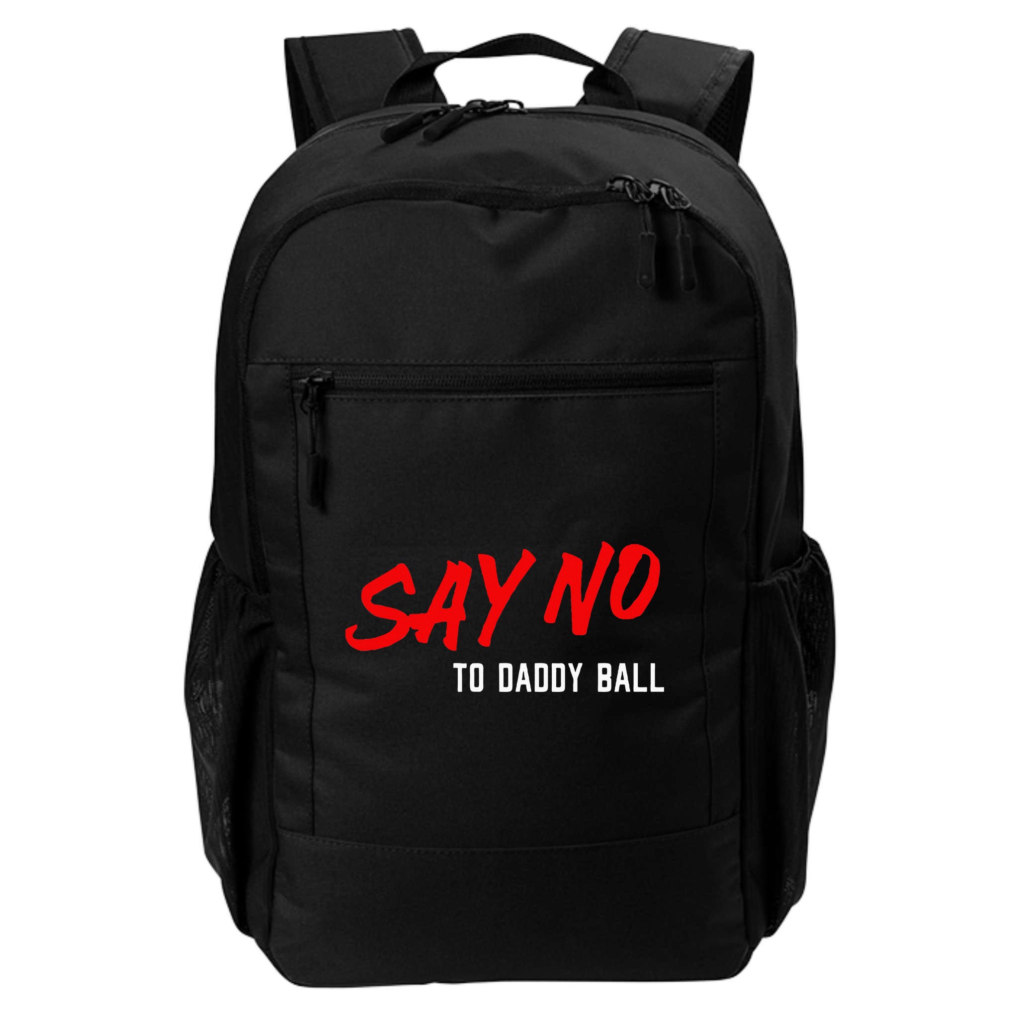 Say No To Daddy Ball Backpack