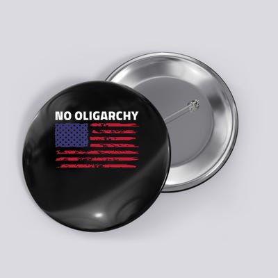 Say No To Oligarchy USA US American Mens Womens  Button