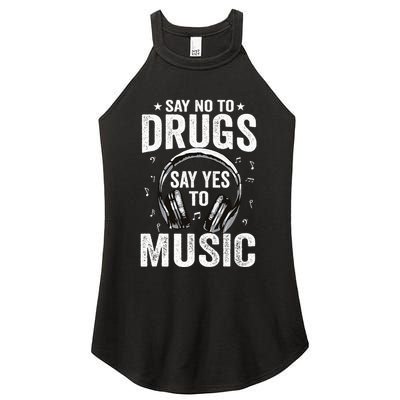 Say No To Drugs Say Yes To music Anti drug Red Ribbon Week Women's Perfect Tri Rocker Tank