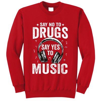 Say No To Drugs Say Yes To music Anti drug Red Ribbon Week Sweatshirt