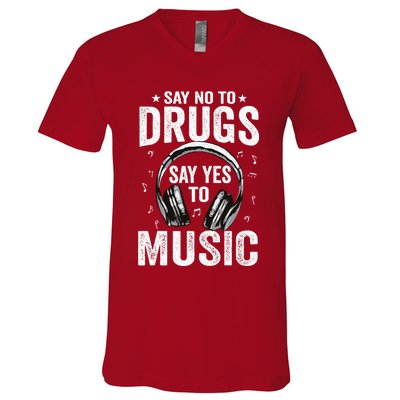 Say No To Drugs Say Yes To music Anti drug Red Ribbon Week V-Neck T-Shirt