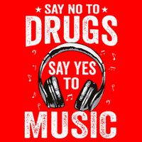 Say No To Drugs Say Yes To music Anti drug Red Ribbon Week Button