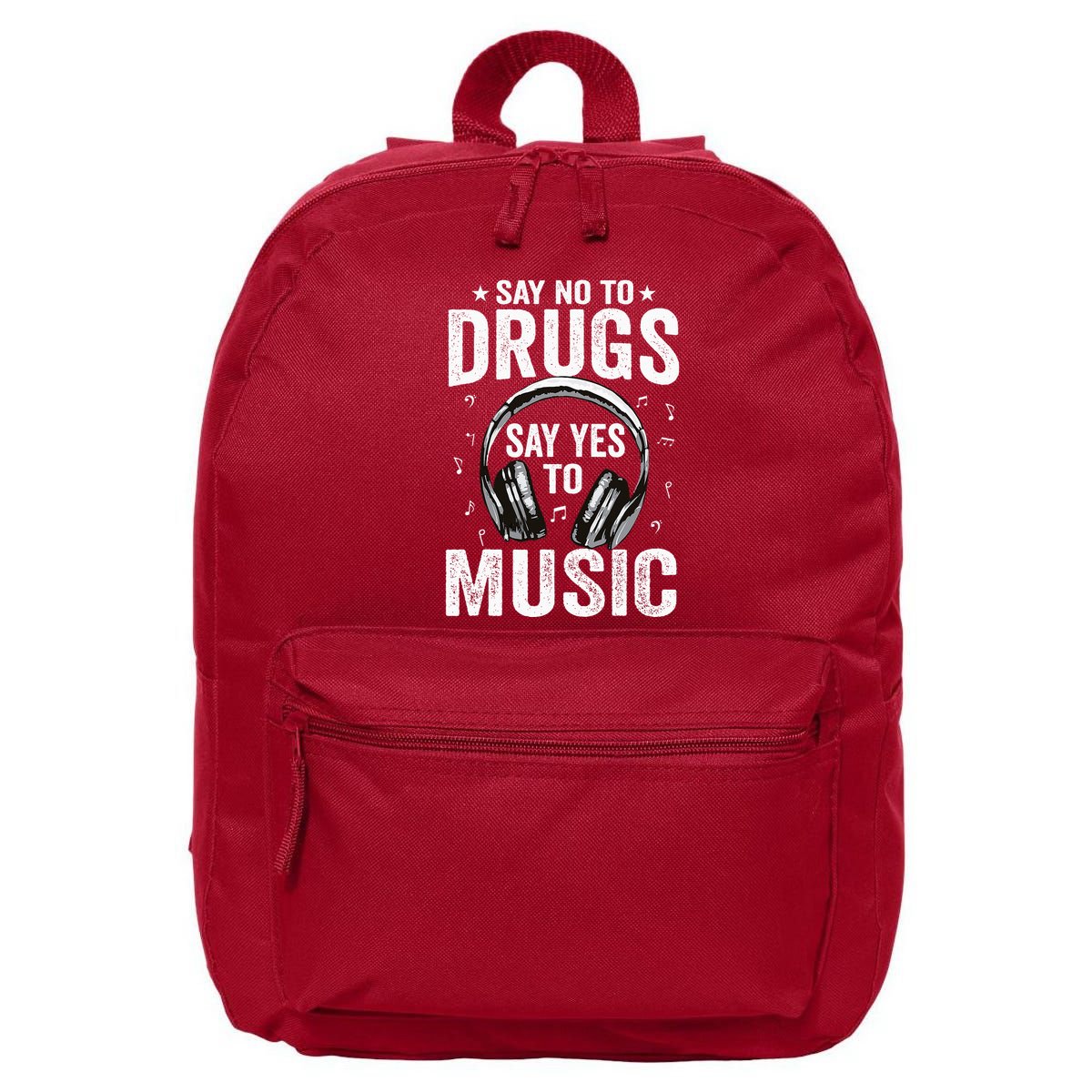 Say No To Drugs Say Yes To music Anti drug Red Ribbon Week 16 in Basic Backpack