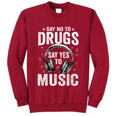 Say No To Drugs Say Yes To music Anti drug Red Ribbon Week Tall Sweatshirt