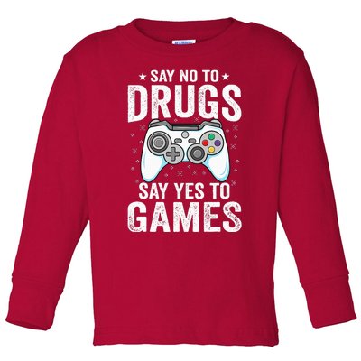 Say No To Drugs Say Yes video game Anti drug Red Ribbon Week Toddler Long Sleeve Shirt