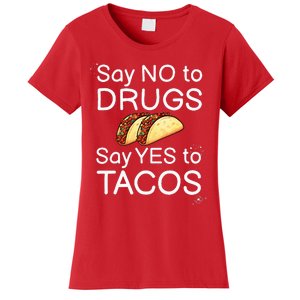 Say No To Say Yes To Tacos Red Ribbon Week Say Yes to Tacos Women's T-Shirt