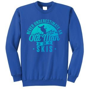 Ski Never Underestimate An Old On Skis Funny Skiing Gift Sweatshirt