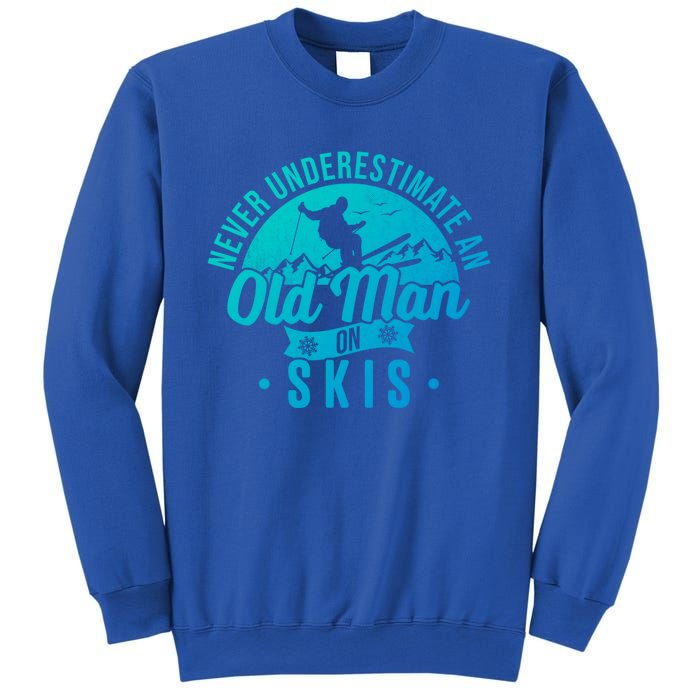 Ski Never Underestimate An Old On Skis Funny Skiing Gift Sweatshirt