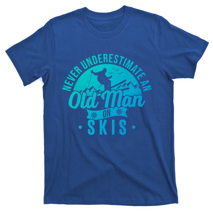 Ski Never Underestimate An Old On Skis Funny Skiing Gift T-Shirt