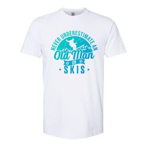 Ski Never Underestimate An Old On Skis Funny Skiing Gift Softstyle CVC T-Shirt