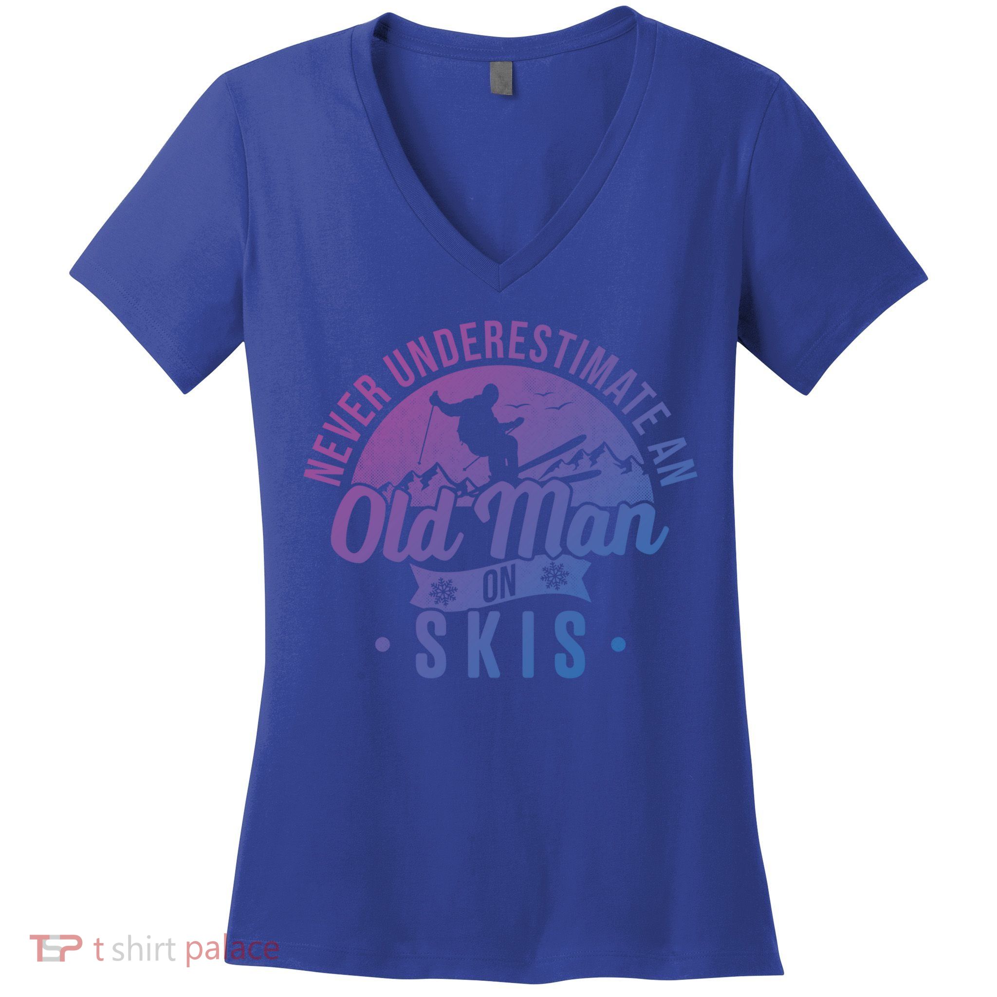 Ski Never Underestimate An Old On Skis Funny Skiing Gift Women's V-Neck T-Shirt