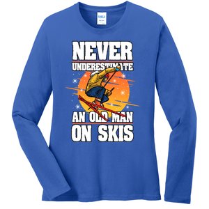 Skiing Never Underestimate An Old On Skis Winter Season Meaningful Gift Ladies Long Sleeve Shirt