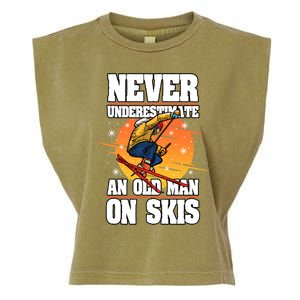 Skiing Never Underestimate An Old On Skis Winter Season Meaningful Gift Garment-Dyed Women's Muscle Tee