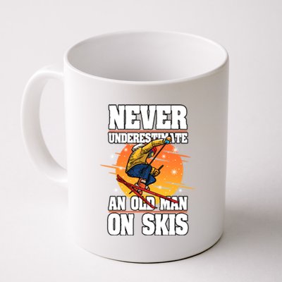 Skiing Never Underestimate An Old On Skis Winter Season Meaningful Gift Coffee Mug