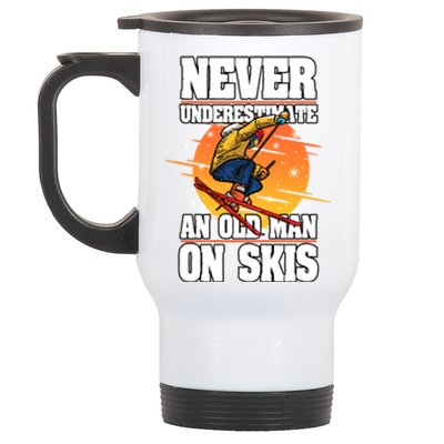 Skiing Never Underestimate An Old On Skis Winter Season Meaningful Gift Stainless Steel Travel Mug