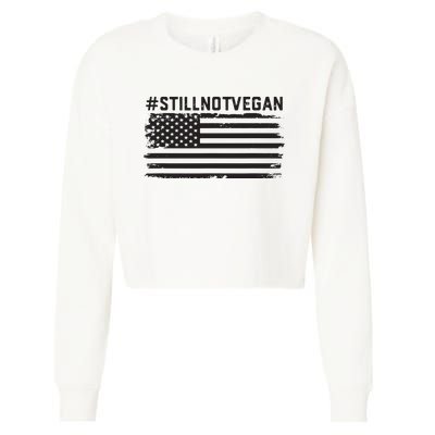 Still Not Vegan Meat Lover Not Vegan Friendly Cropped Pullover Crew