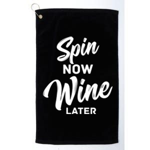 Spin Now Wine Later Spinning Cycling Workout Gift Platinum Collection Golf Towel