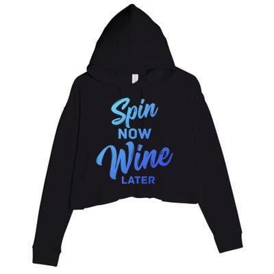 Spin Now Wine Later Spinning Cycling Workout Gift Crop Fleece Hoodie