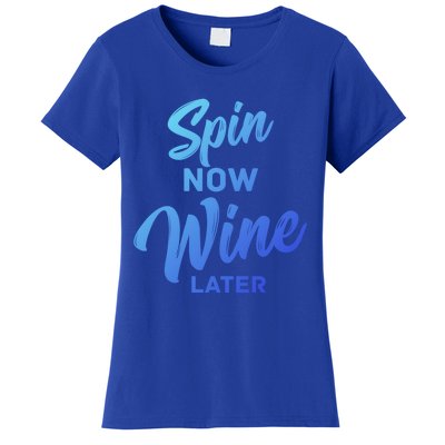 Spin Now Wine Later Spinning Cycling Workout Gift Women's T-Shirt