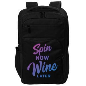 Spin Now Wine Later Spinning Cycling Workout Gift Impact Tech Backpack