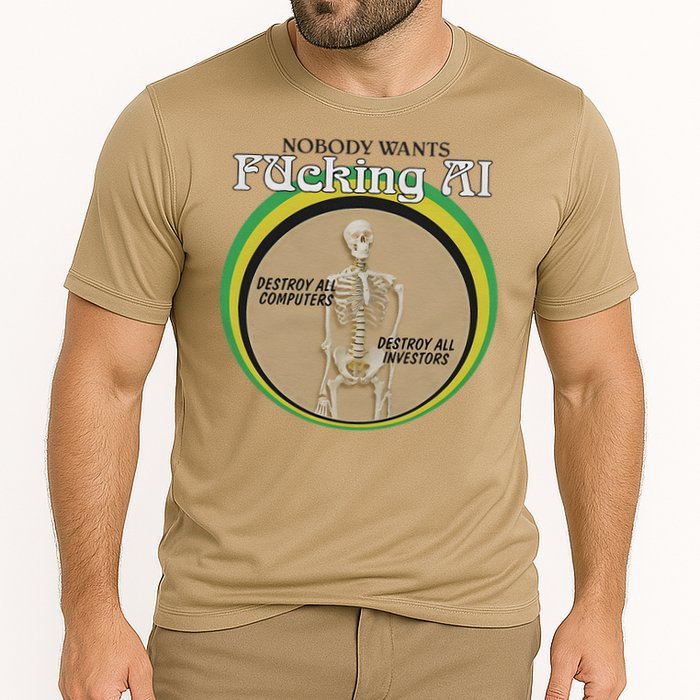 Skeleton Nobody Wants Fucking Ai Destroy All Computers Cooling Performance Crew T-Shirt