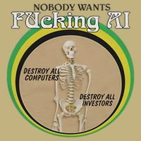 Skeleton Nobody Wants Fucking Ai Destroy All Computers Cooling Performance Crew T-Shirt