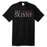 Skinny Net Worth Coffee Meets Bagel Tall T-Shirt