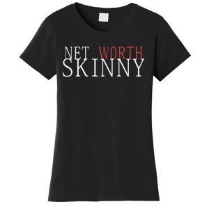 Skinny Net Worth Coffee Meets Bagel Women's T-Shirt