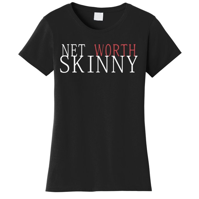 Skinny Net Worth Coffee Meets Bagel Women's T-Shirt