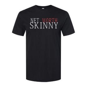 Skinny Net Worth Coffee Meets Bagel Softstyle CVC T-Shirt