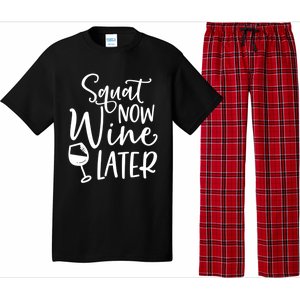 Squat Now Wine Later Funny Ing Fitness Gym Workout Funny Gift Pajama Set