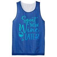 Squat Now Wine Later Funny Ing Fitness Gym Workout Funny Gift Mesh Reversible Basketball Jersey Tank