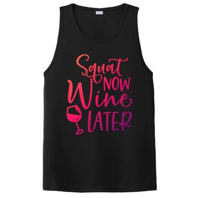 Squat Now Wine Later Funny Ing Fitness Gym Workout Funny Gift PosiCharge Competitor Tank