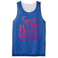 Squat Now Wine Later Funny Ing Fitness Gym Workout Funny Gift Mesh Reversible Basketball Jersey Tank