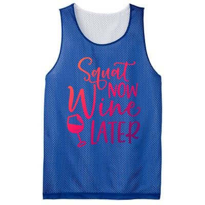 Squat Now Wine Later Funny Ing Fitness Gym Workout Funny Gift Mesh Reversible Basketball Jersey Tank