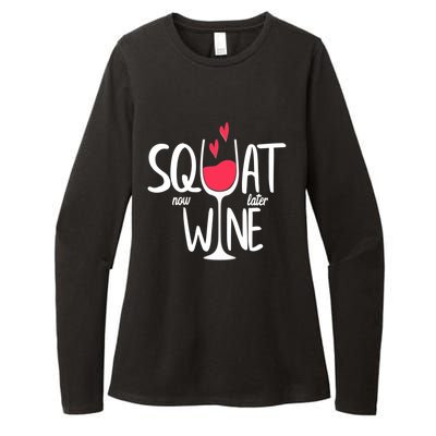 Squat Now Wine Later Funny Wine Gym Exercise Lovers Gift Funny Gift Womens CVC Long Sleeve Shirt