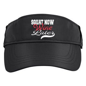 Squat Now Wine Later Fitness Bodybuilding Gym Gift Adult Drive Performance Visor