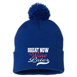 Squat Now Wine Later Fitness Bodybuilding Gym Gift Pom Pom 12in Knit Beanie