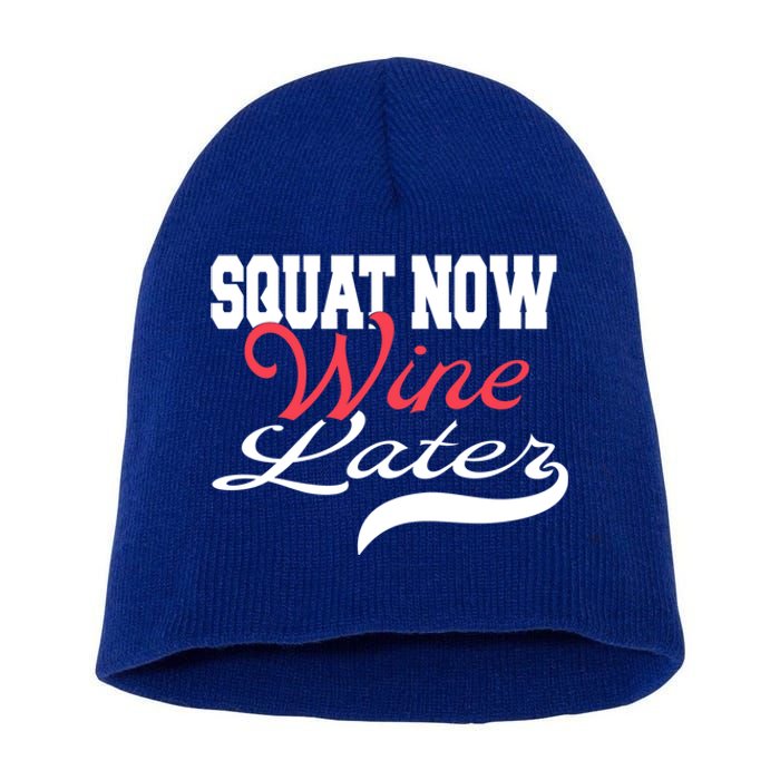 Squat Now Wine Later Fitness Bodybuilding Gym Gift Short Acrylic Beanie