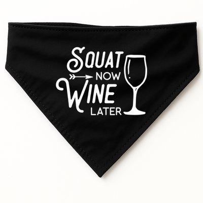 Squat Now Wine Later: Funny Squat Wine Gift USA-Made Doggie Bandana